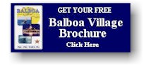 Click To Get Your Free Balboa Village Brochure