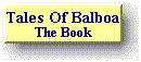 Tales Of Balboa The Book - A Collection Of Old Balboa History & Stories
